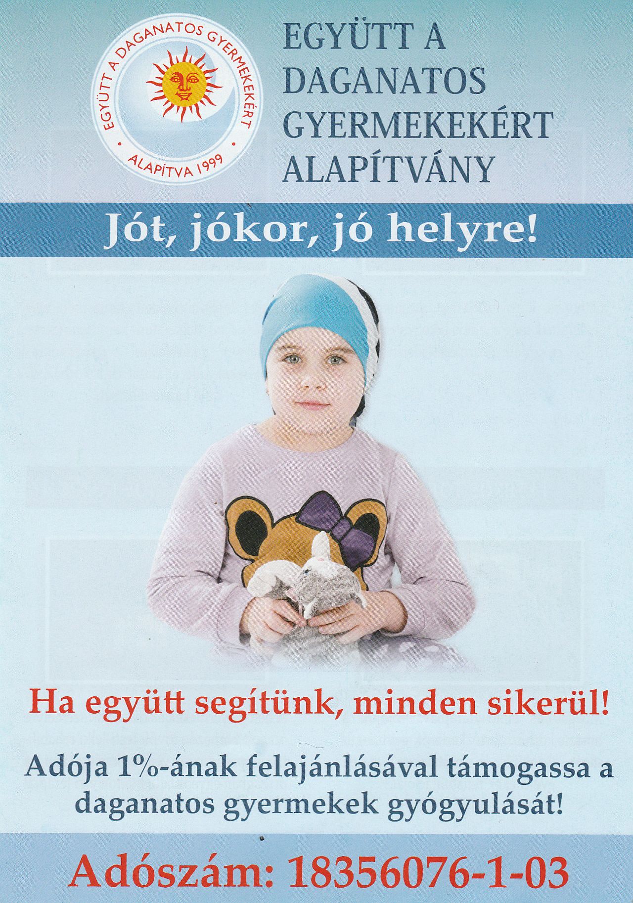 Egytt a daganatos gyerekekrt