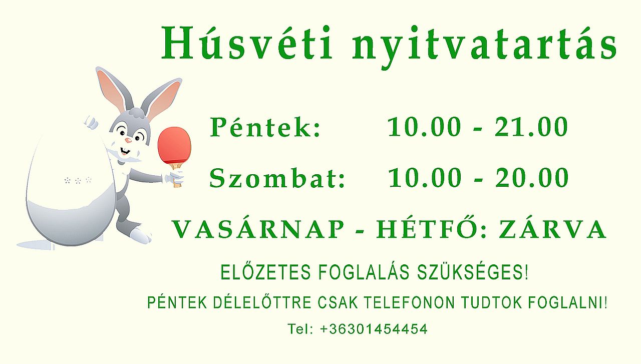 HÚSVÉTI NYITVAT